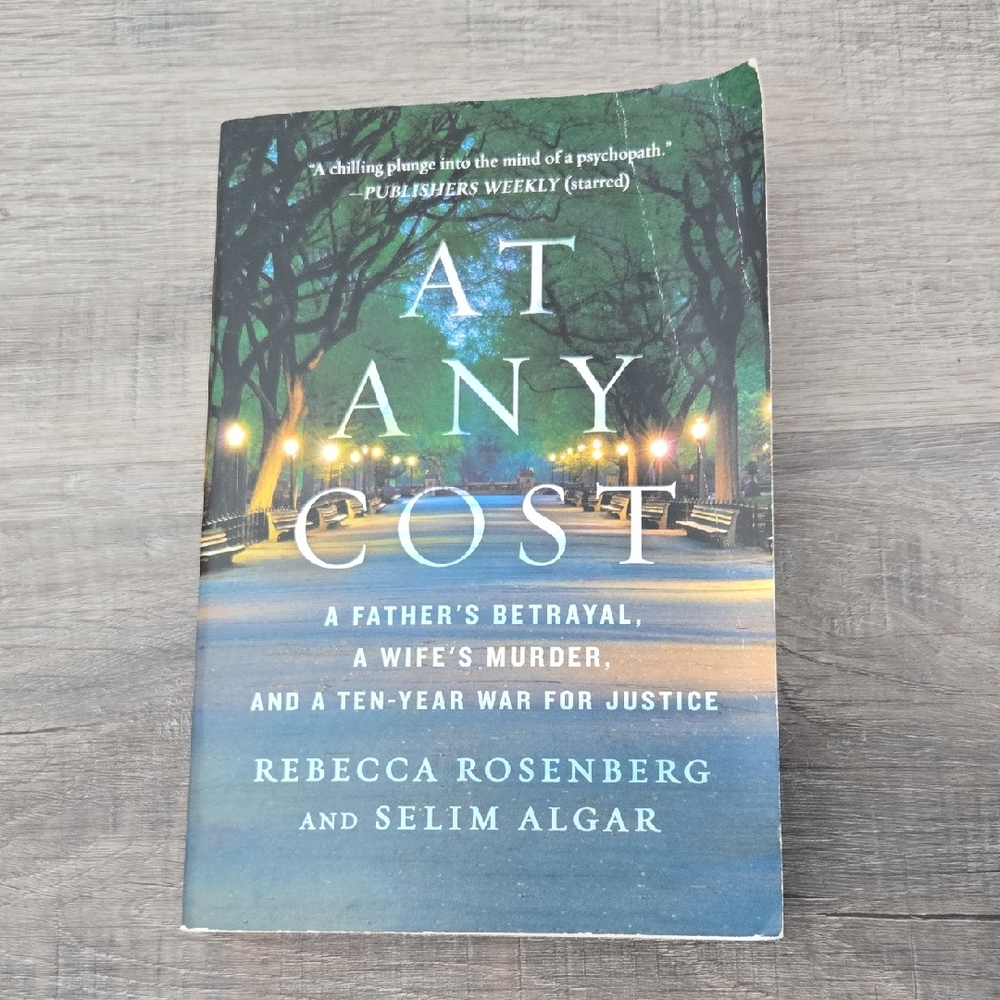 At Any Cost Paperback Book By Rebecca Rosenberg, True Crime
